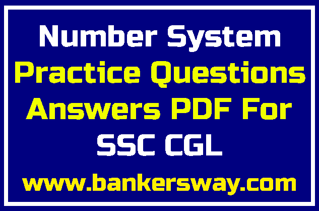 Number System Practice Questions Answers PDF For SSC CGL