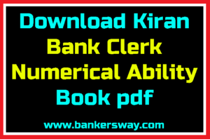 Download Kiran Bank Clerk Numerical Ability Book pdf