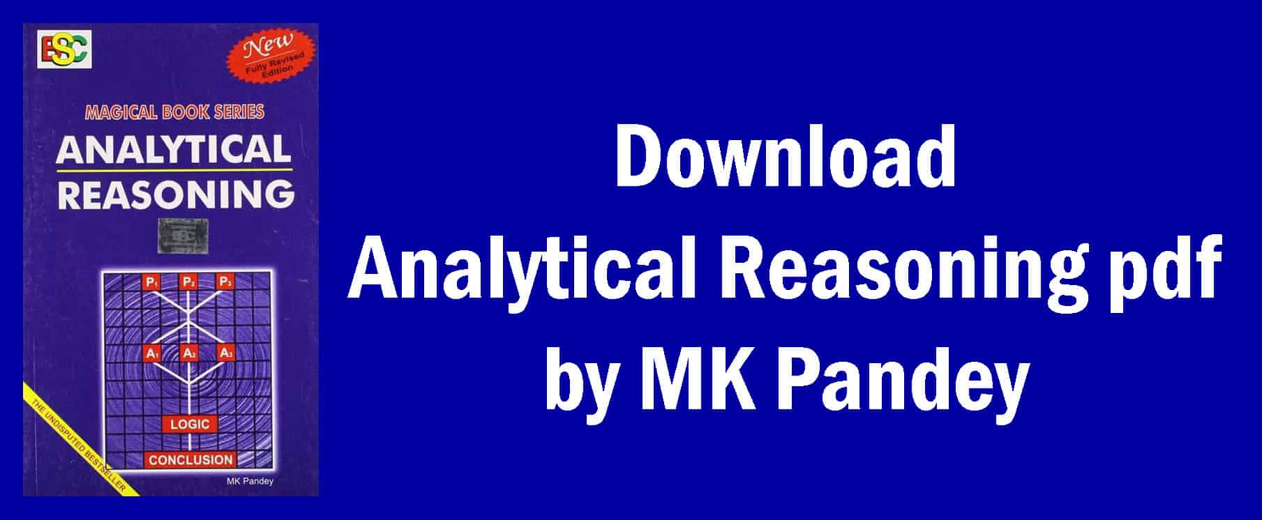 Download Analytical Reasoning pdf by MK Pandey