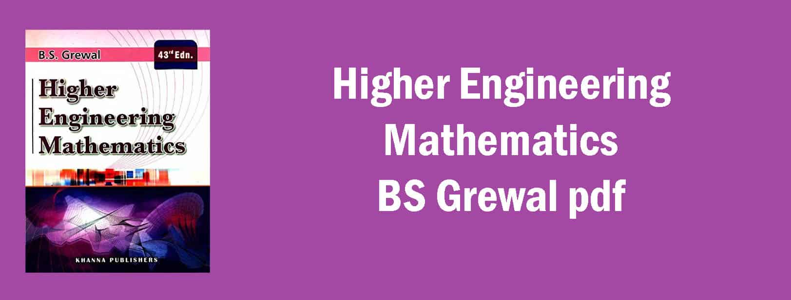 Higher Engineering Mathematics BS Grewal pdf