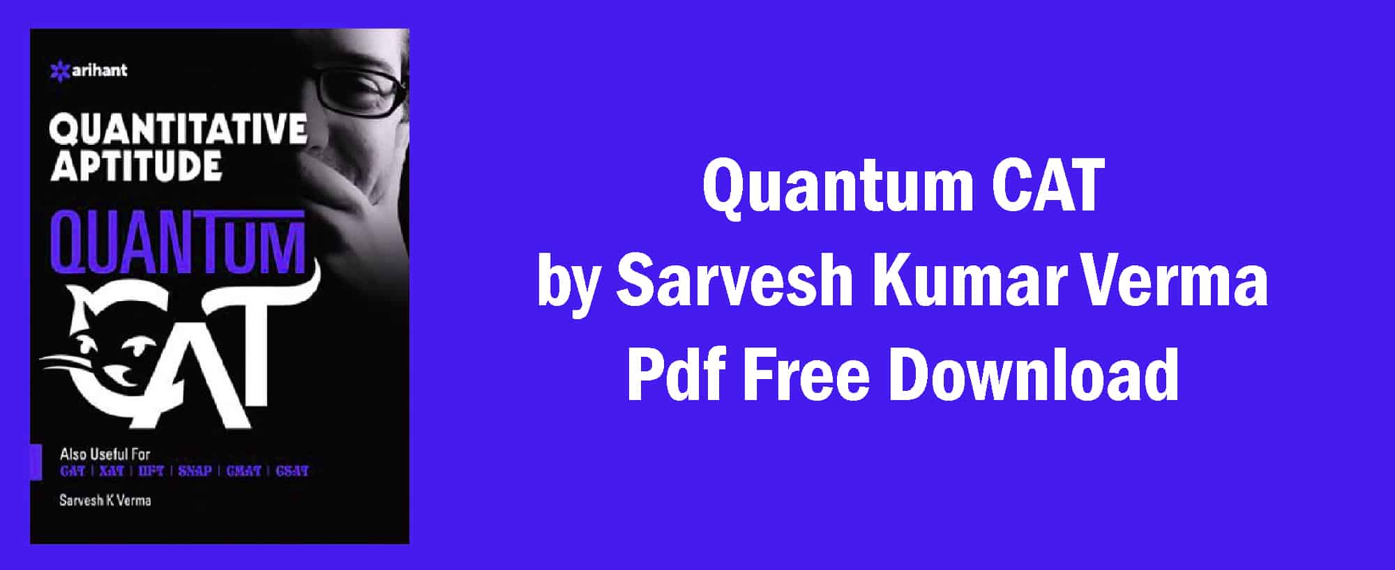 Quantum CAT by Sarvesh Kumar Verma Pdf Free Download