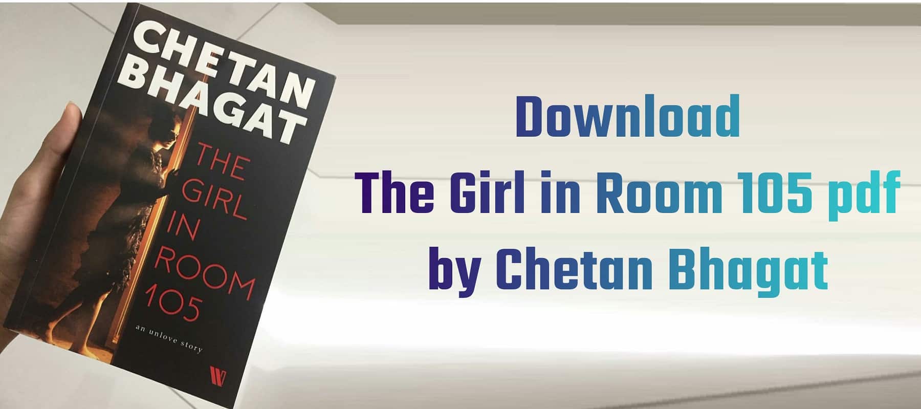 Download The Girl in Room 105 pdf by Chetan Bhagat