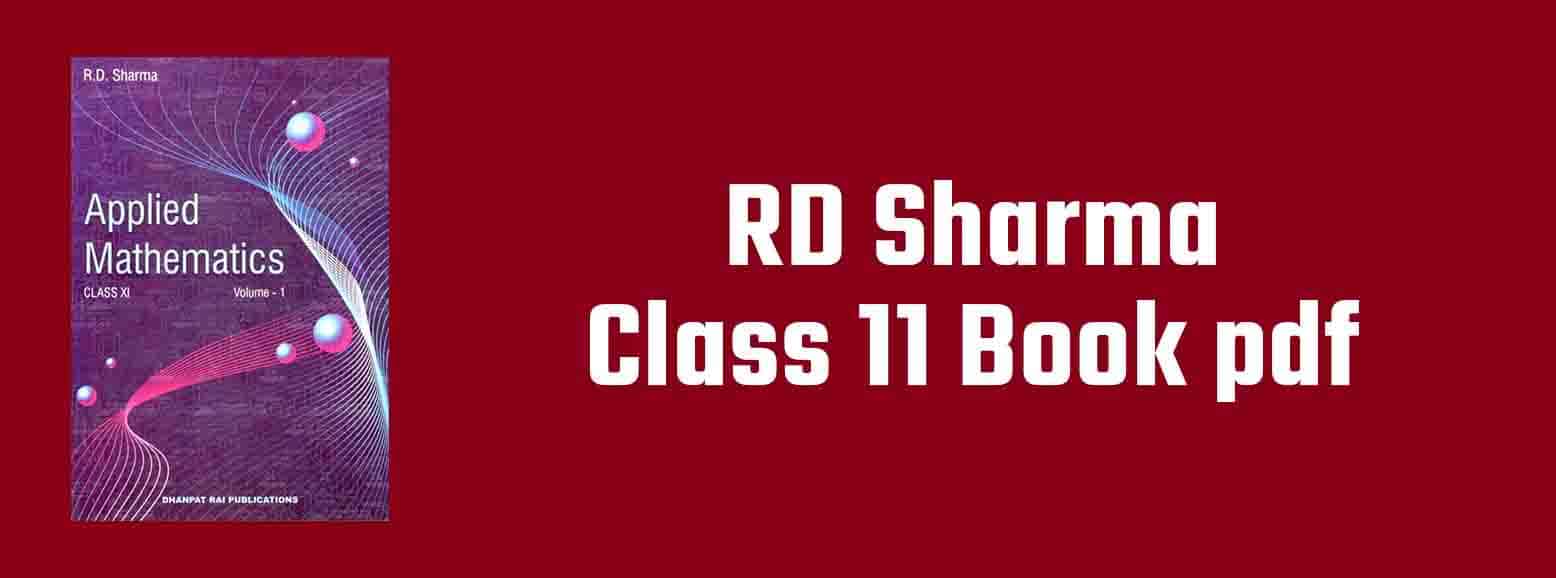 RD Sharma Class 11 Book pdf