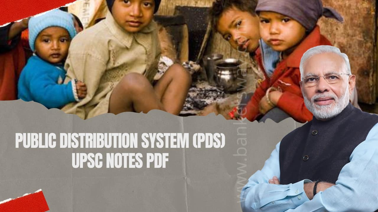 Public Distribution System (PDS) UPSC Notes