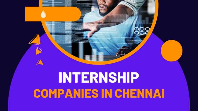 Internship Companies In Chennai For Students